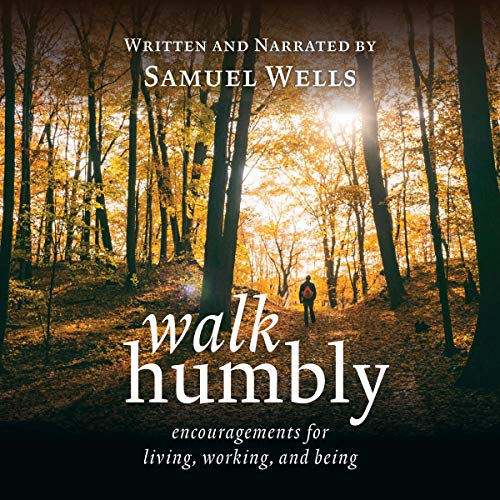 Cover of Walk Humbly: Encouragements for Living, Working, and Being