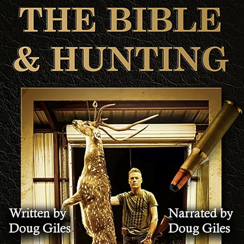 Cover of The Bible and Hunting