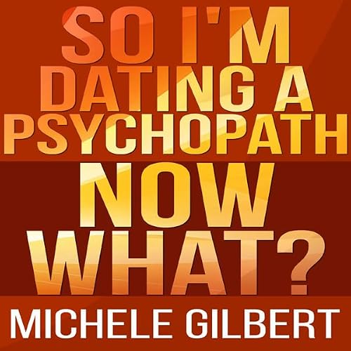 Cover of So I Am Dating a Psycopath