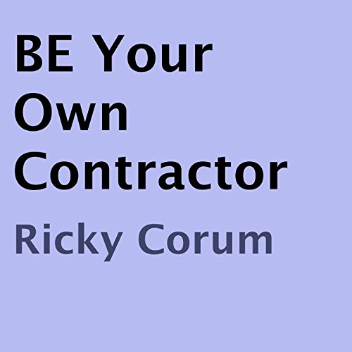 Cover of Be Your Own Contractor