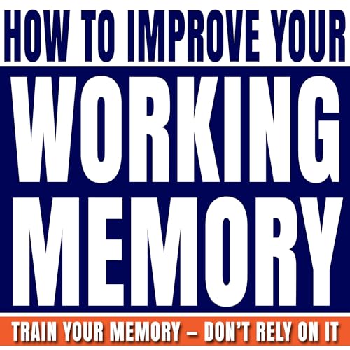 Cover of How to Improve Your Working Memory