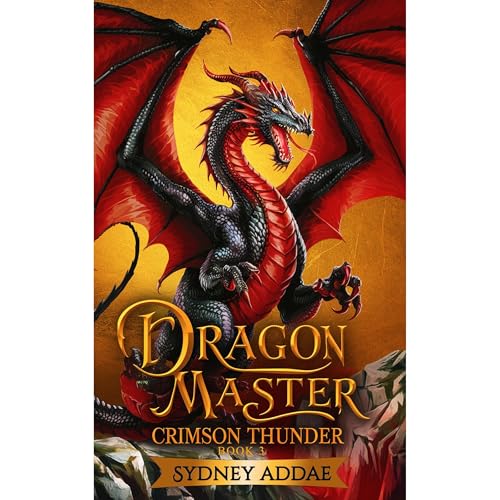 Cover of Dragon Master Crimson Thunder - Book 3