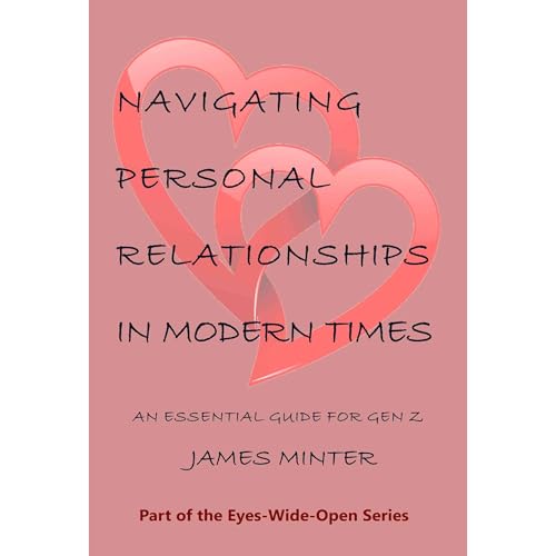 Cover of Navigating Personal Relationships in Modern Times