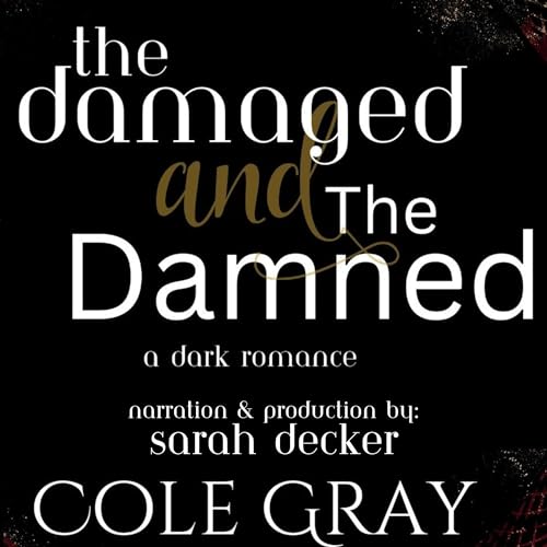Cover of The Damaged and the Damned