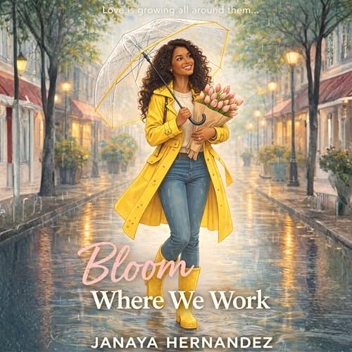 Cover of Bloom Where We Work