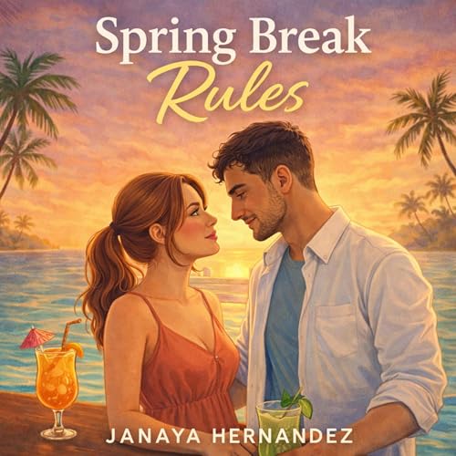 Cover of Spring Break Rules