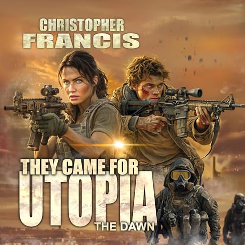 Cover of They Came for Utopia: The Dawn