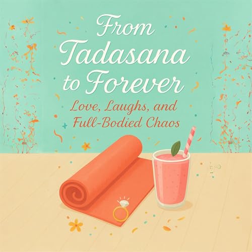 Cover of From Tadasana to Forever