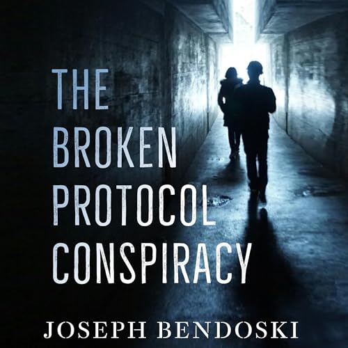 Cover of Broken Protocol Conspiracy