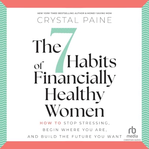 Cover of The 7 Habits of Financially Healthy Women
