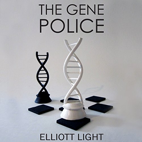 Cover of The Gene Police: A Shep Harrington Smalltown Mystery