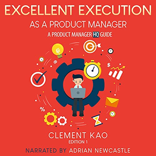 Cover of Excellent Execution as a Product Manager