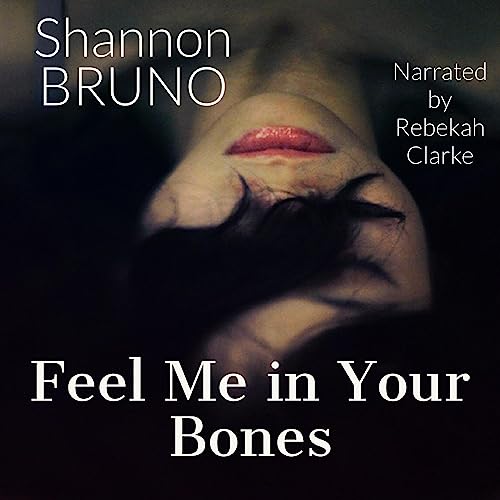 Cover of Feel Me in Your Bones