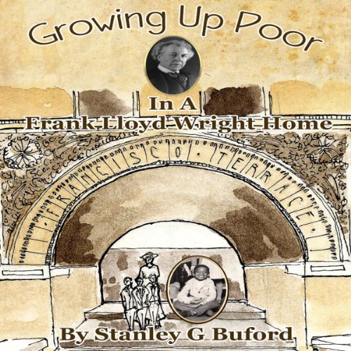 Cover of Growing Up Poor in a Frank Lloyd Wright Home