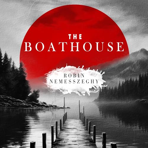 Cover of The Boathouse