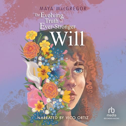 Cover of The Evolving Truth of Ever-Stronger Will