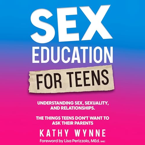 Cover of Sex Education for Teens