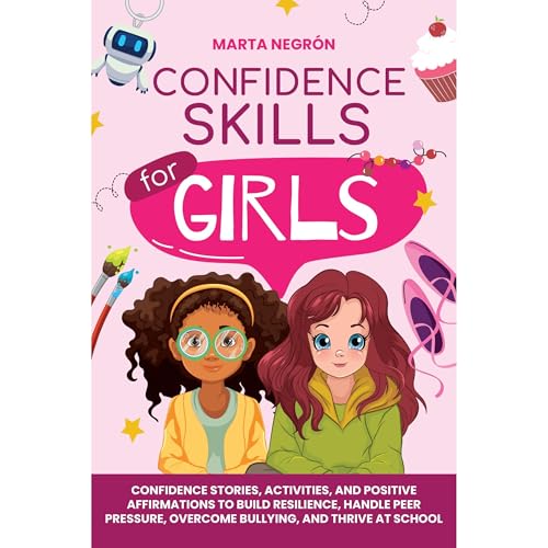 Cover of Confidence Skills for Girls