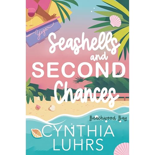 Cover of Seashells & Second Chances