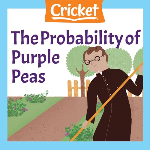Cover of The Probability of Purple Peas