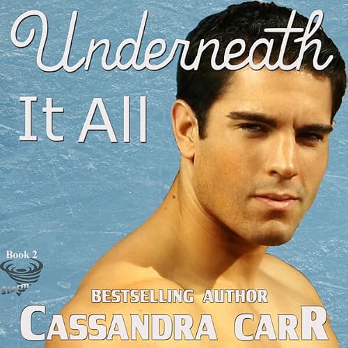 Cover of Underneath It All