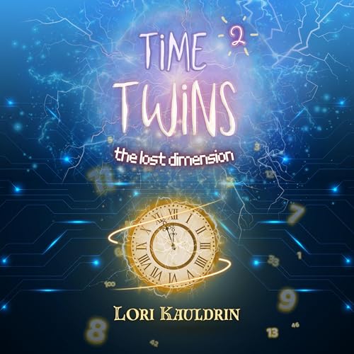 Cover of Time Twins 2: The Lost Dimension