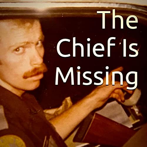 Cover of The Chief Is Missing
