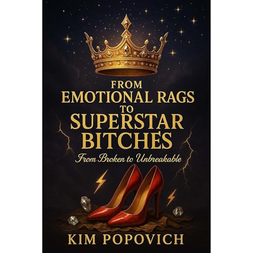 Cover of From Emotional Rags To Superstar Bitches
