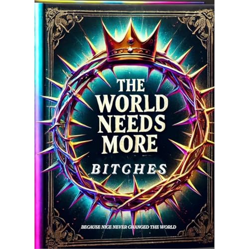 Cover of The World Needs More B ! T C # E $