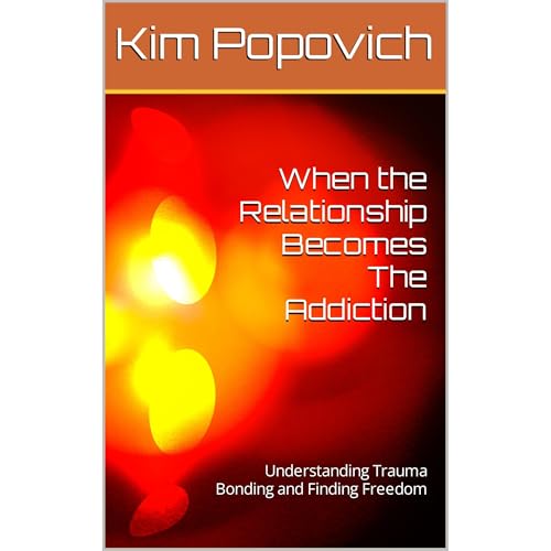 Cover of When the Relationship Becomes The Addiction