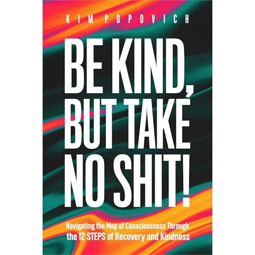 Cover of Be Kind But Take No Shit