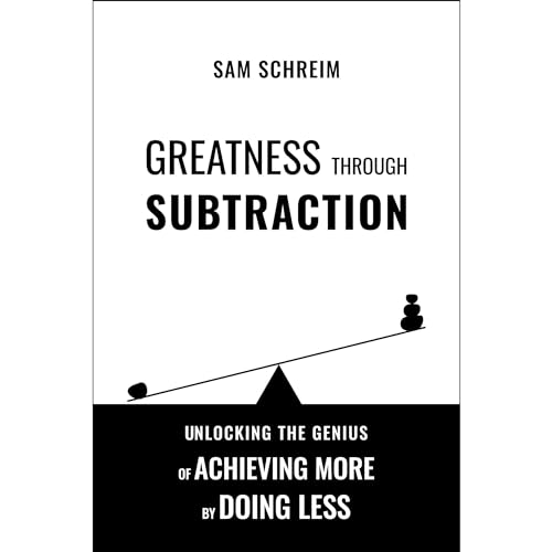 Cover of Greatness Through Subtraction