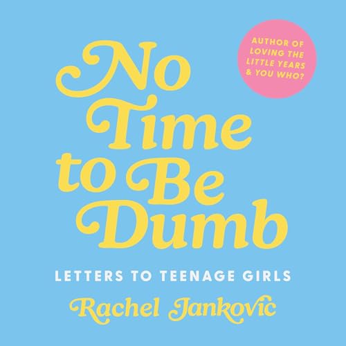 Cover of No Time to Be Dumb