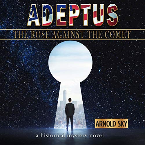Cover of Adeptus: The Rose Against the Comet