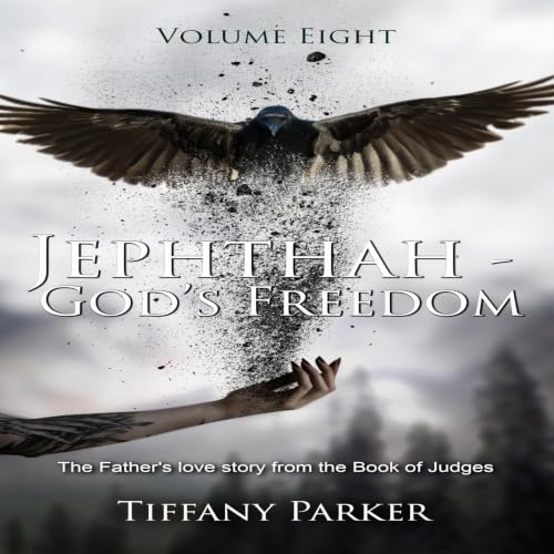 Cover of Jephthah, God's Freedom