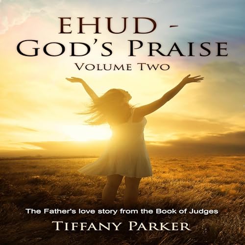 Cover of Ehud, God's Praise