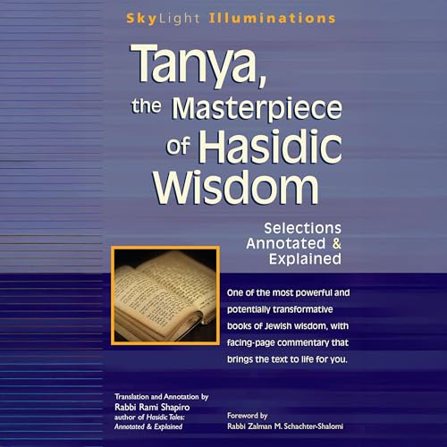Cover of Tanya the Masterpiece of Hasidic Wisdom: Selections Annotated & Explained