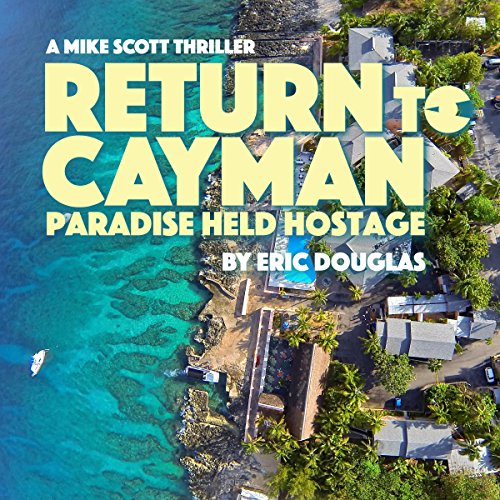 Cover of Return to Cayman: Paradise Held Hostage
