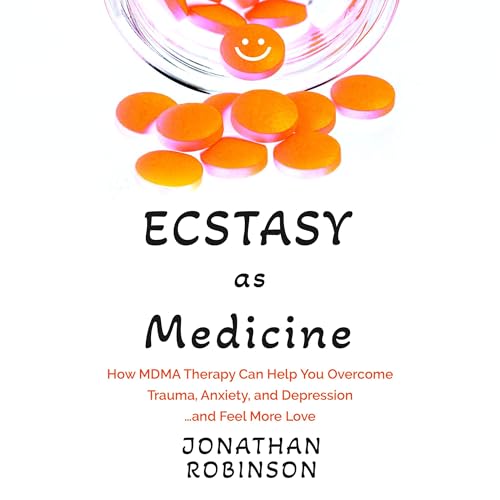 Cover of Ecstasy as Medicine