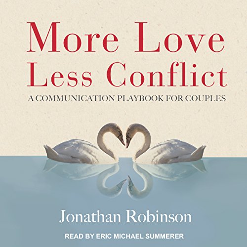 Cover of More Love, Less Conflict