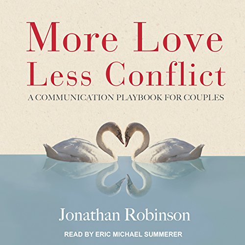 Cover of More Love, Less Conflict