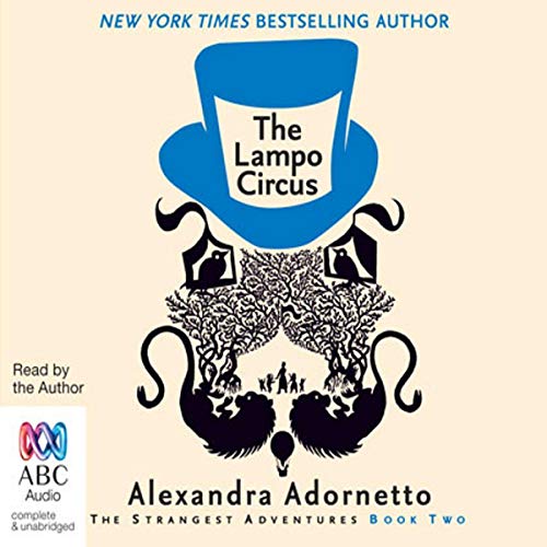 Cover of The Lampo Circus: The Strangest Adventures, Book 2
