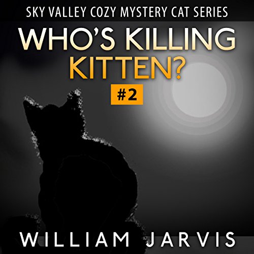 Cover of Who's Killing, Kitten?
