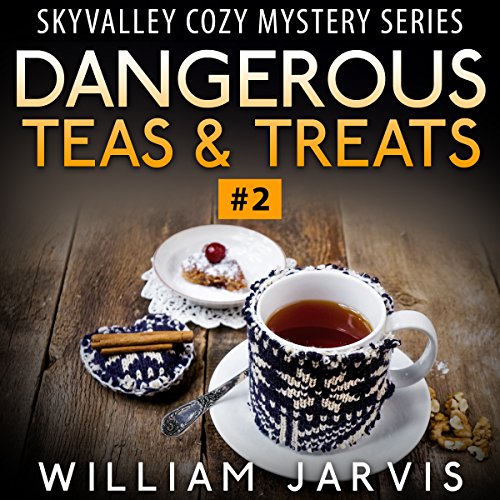 Cover of Dangerous Teas & Treats