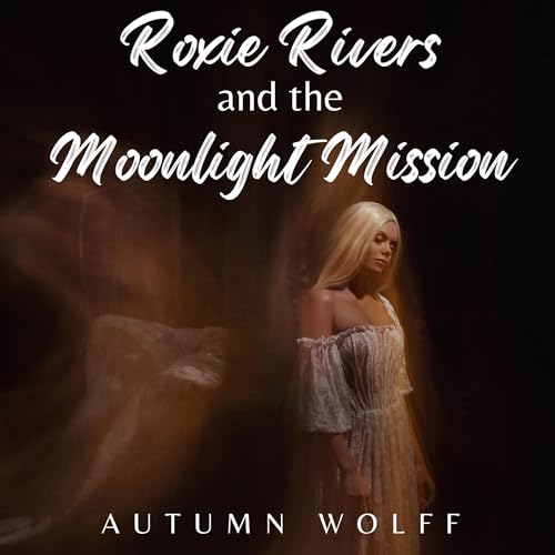 Cover of Roxie Rivers and the Moonlight Mission