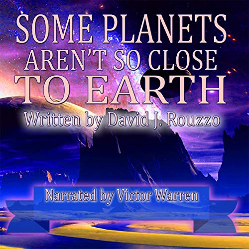 Cover of Some Planets Aren't So Close to Earth
