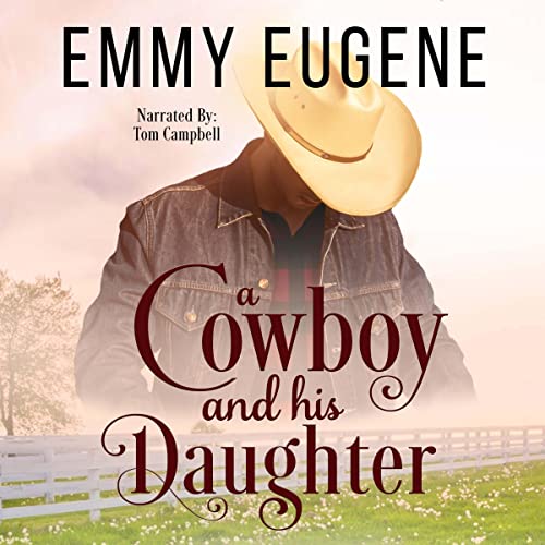 Cover of A Cowboy and His Daughter