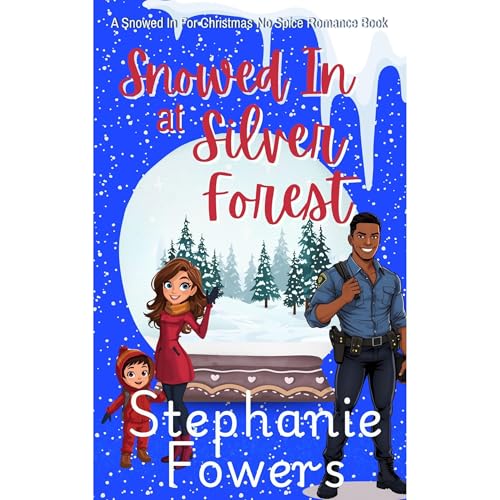 Cover of Snowed in at Silver Forest