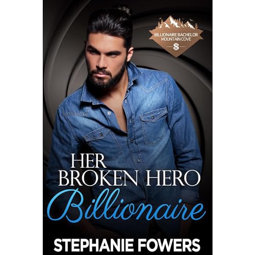 Cover of Her Broken Hero Billionaire