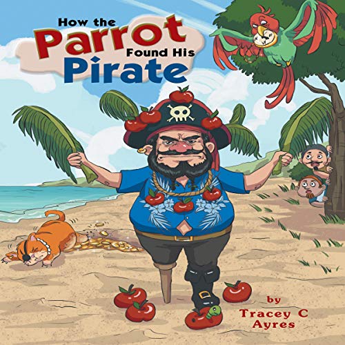 Cover of How the Parrot Found His Pirate